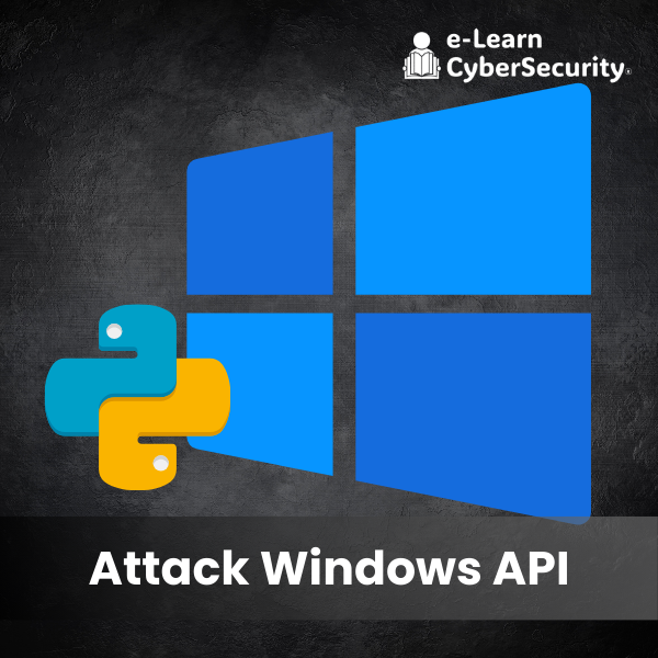 Attack Windows API – Build Custom Tools With Python