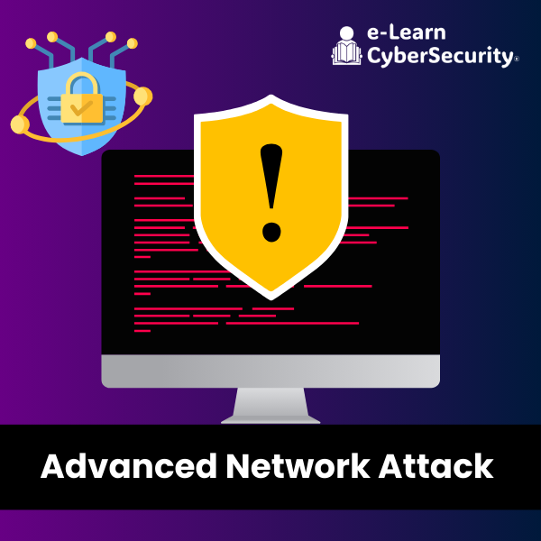 Learn Advanced Network Attack With Cyber Security