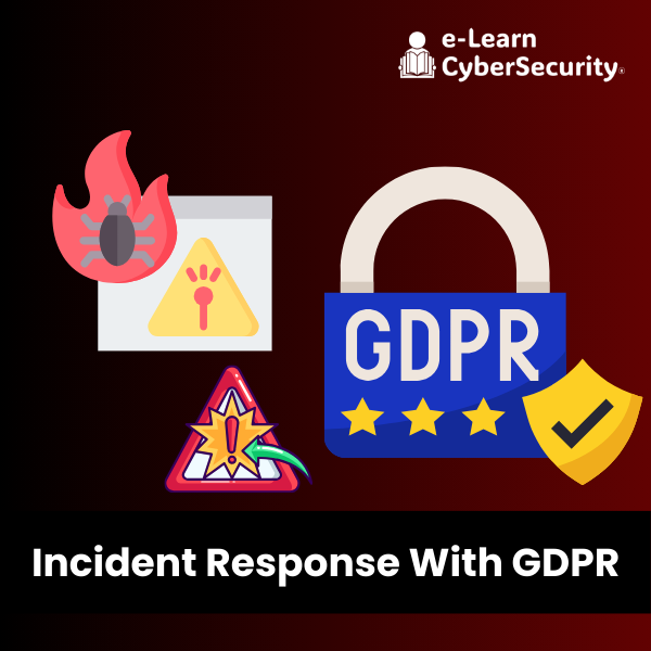Build Security Incident Response With GDPR Data Protection