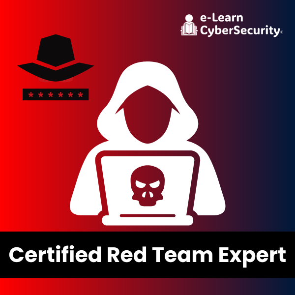 Certified Red Team Expert – Practice Real World Cyber Attacks